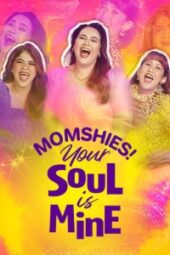 Is 'Momshies! Your Soul is Mine' (aka 'Momshies! Ang soul mo'y akin!') on Netflix? Where to Watch the Movie - NewOnNetflix.info