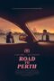 Road to Perth 2022 Road to Perth (2021) - IMDb