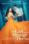 The Girl in the Orange Dress The Girl In the Orange Dress (2018) - IMDb