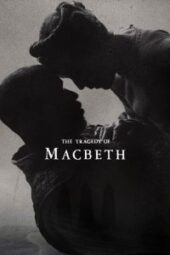 The Tragedy of Macbeth (2021) - YIFY Subtitles - subtitles for YIFY movies