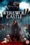 Werewolf Castle (2022) English 720p WEB-DL H264 AAC 600MB Download | egybest