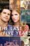 The Last Five Years (2014) - Full Cast & Crew - IMDb