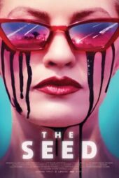 The Seed (2021) - IMDb