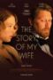 The Story of My Wife (2021) - IMDb