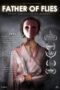 Father of Flies 2021 Father of Flies (2021) - IMDb