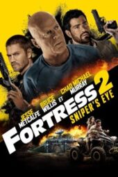 Fortress: Sniper's Eye (2022) - IMDb
