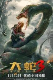 Snake 3: Dinosaur vs. Python (2022) - MyDramaList