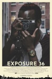 Exposure 36 (2022) - IMDb