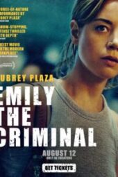 Emily the Criminal (2022) - Crime, Thriller - Download/Stream | ElaKiri