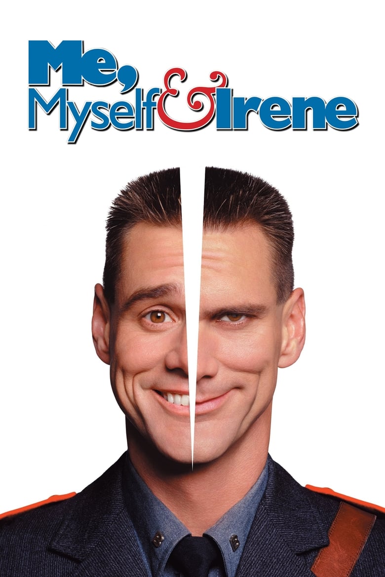 Me, Myself & Irene 2000