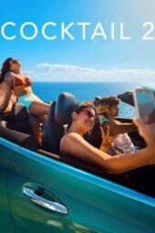 Poster Nonton Film Cocktail 2 (2026) Sub Indo