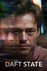Daft State (2024) Poster Nonton Film Daft State (2024) Sub Indo