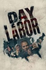 Poster Nonton Film Day Labor (2024) Sub Indo