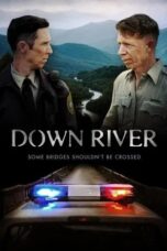 Poster Nonton Film Down River (2025) Sub Indo