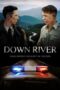 Poster Nonton Film Down River (2025) Sub Indo