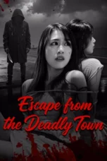 Poster Nonton Film Escape from the Deadly Town (2026) Sub Indo