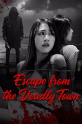 Poster Nonton Film Escape from the Deadly Town (2026) Sub Indo