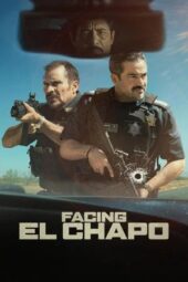 Poster Nonton Film Facing El Chapo (2026) Sub Indo