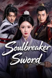 Poster Nonton Film Soulbreaker Sword (2026) Sub Indo