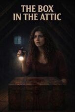 Poster Nonton Film The Box in the Attic (2026) Sub Indo