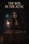 Poster Nonton Film The Box in the Attic (2026) Sub Indo