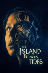 Poster Nonton Film The Island Between Tides (2025) Sub Indo
