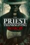 The Priest: Thanksgiving Massacre (2025) Poster Nonton Film The Priest: Thanksgiving Massacre (2025) Sub Indo