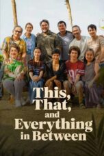 Poster Nonton Film This, That, and Everything in Between (2026) Sub Indo