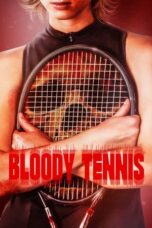 Bloody Tennis (2026) Poster Nonton Film Bloody Tennis (2026) Sub Indo
