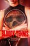 Poster Nonton Film Bloody Tennis (2026) Sub Indo