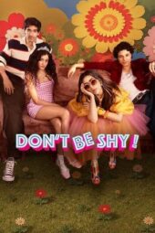 Poster Nonton Film Don't Be Shy! (2026) Sub Indo