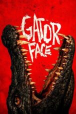 Poster Nonton Film Gator Face (2026) Sub Indo