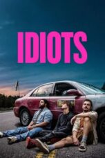 Idiots (2026) Poster Nonton Film Idiots (2026) Sub Indo