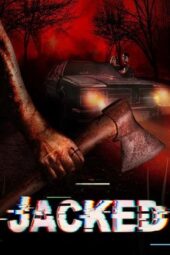 Poster Nonton Film Jacked (2025) Sub Indo