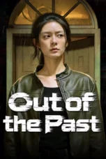 Out of the Past (2026) Poster Nonton Film Out of the Past (2026) Sub Indo