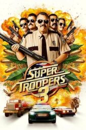 Poster Nonton Film Super Troopers 3 (2026) Sub Indo