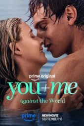 Poster Nonton Film You+Me – Against the World (2026) Sub Indo
