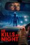 Poster Nonton Film He Kills at Night (2025) Sub Indo