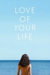 Poster Nonton Film Love of Your Life (2026) Sub Indo