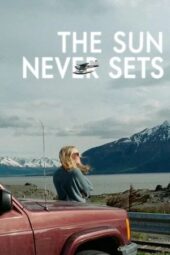 Poster Nonton Film The Sun Never Sets (2026) Sub Indo