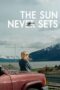 Poster Nonton Film The Sun Never Sets (2026) Sub Indo