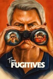 Poster Nonton Film Tiny Fugitives (2026) Sub Indo