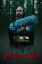 Poster Nonton Film Within the Pines (2024) Sub Indo